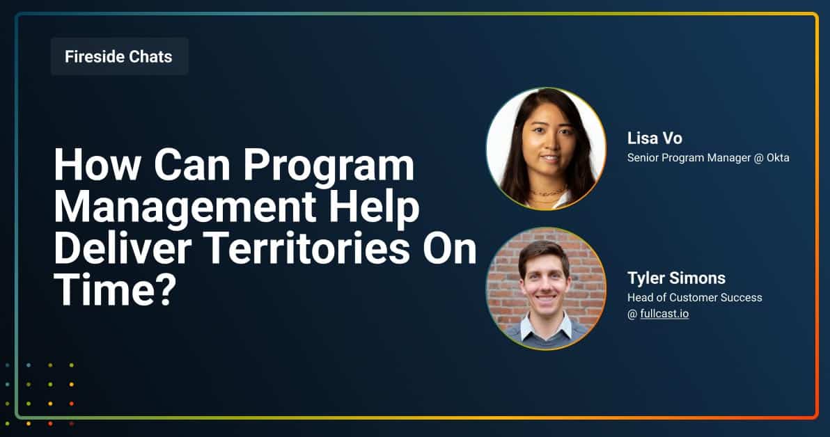 FIRESIDE__0017_How Can Program Management Help Deliver Territories On Time_