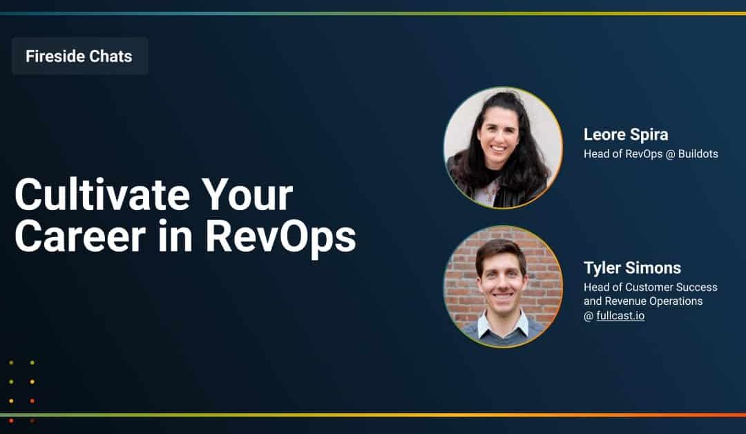 Fireside Chat: Cultivate Your Career in RevOps