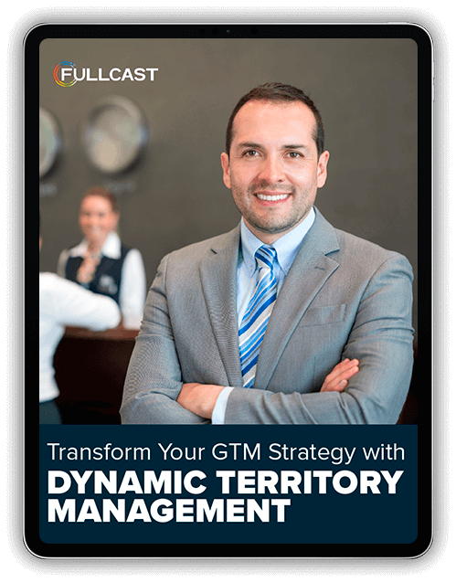 Transform Your GTM Strategy with Dynamic Territory Management Transform Your GTM Strategy with Dynamic Territory Management