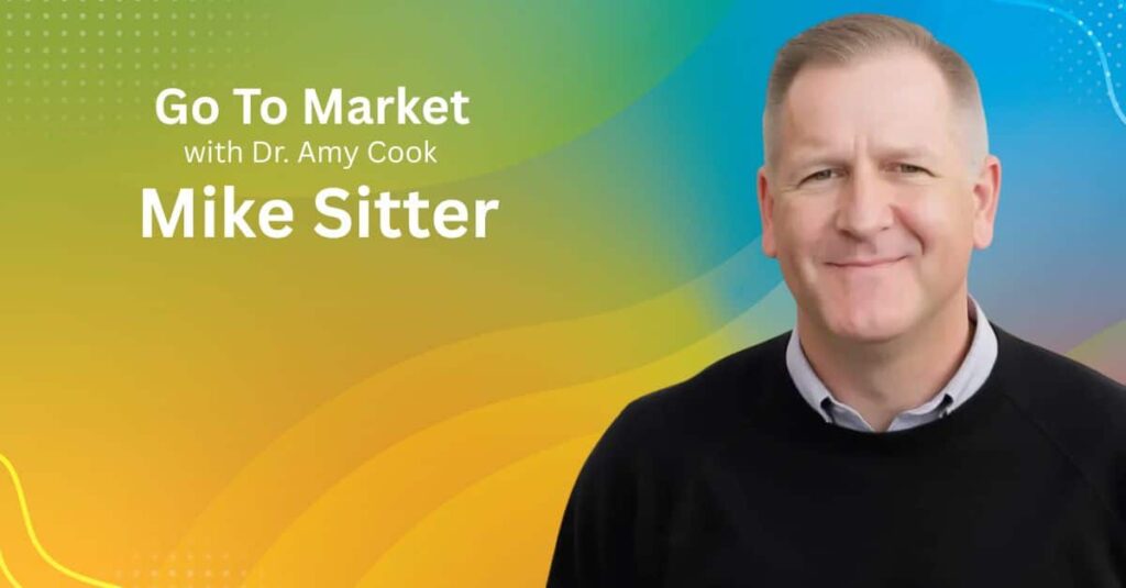 Mike Sitter GTM Podcast