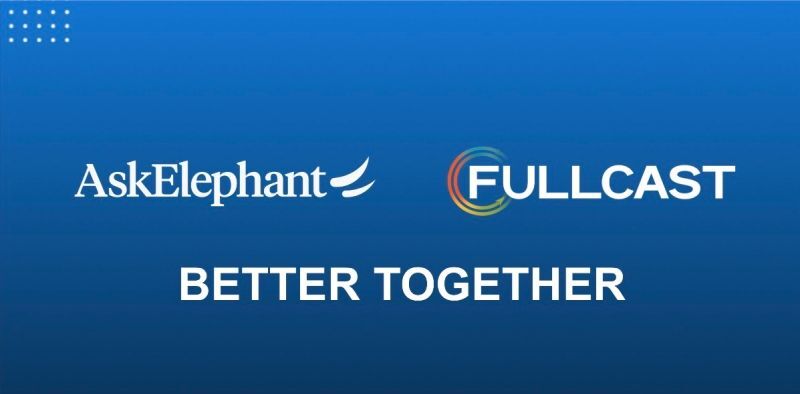 Fullcast acquires AskElephant Fullcast acquires AskElephant